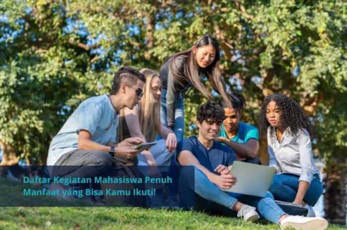 Pilihan Kegiatan Mahasiswa Penuh Manfaat untuk Kamu Ikuti