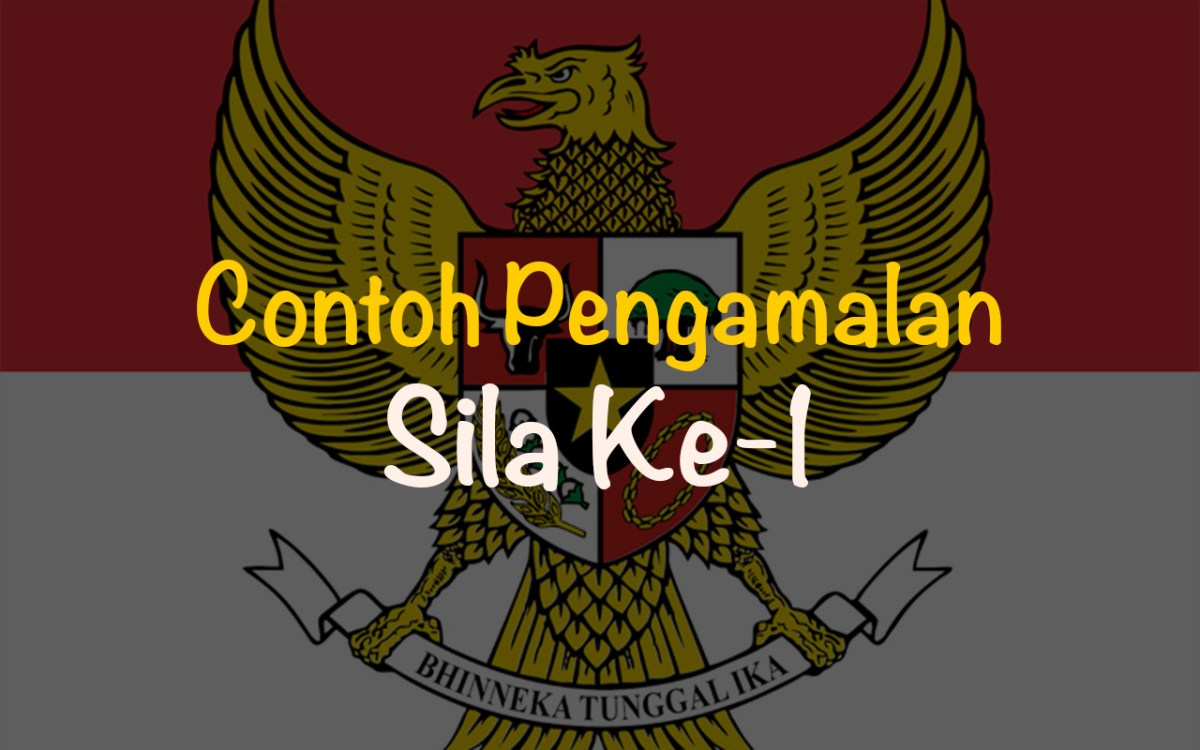 Contoh Pengamalan Sila Ke-1 di Rumah, Sekolah dan Masyarakat
