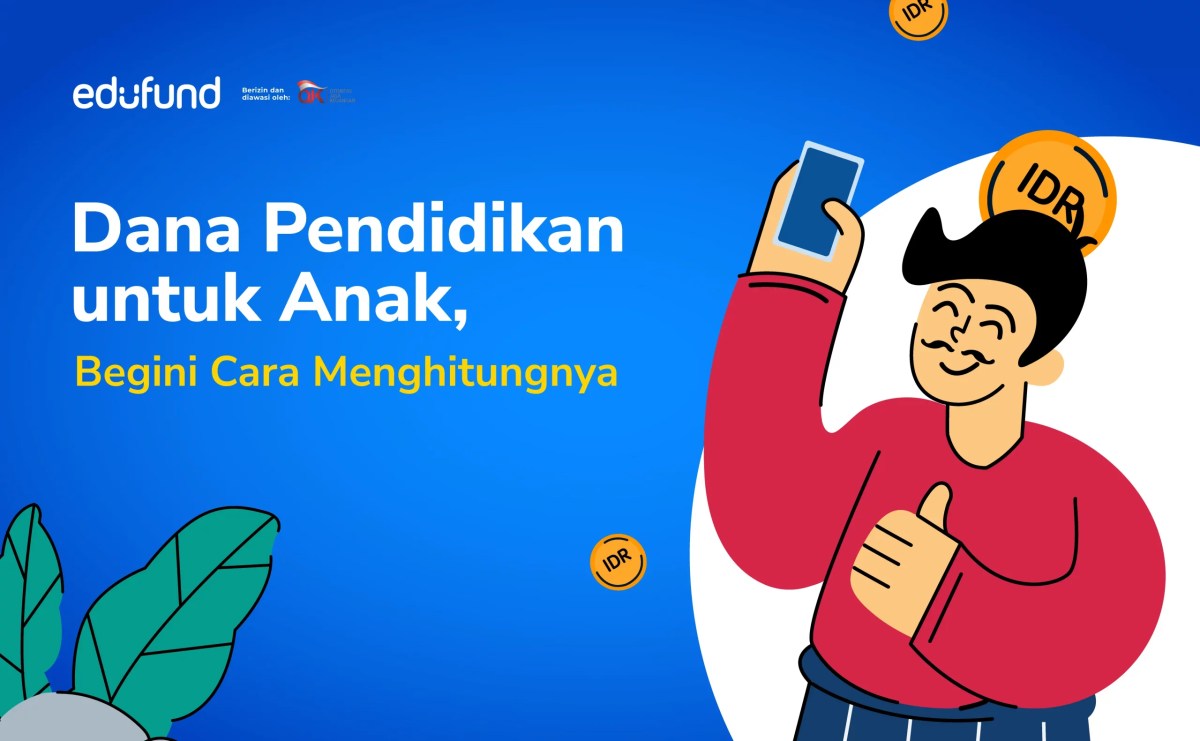 Penting! Ini 4 Cara Menyiapkan Dana Pendidikan Anak